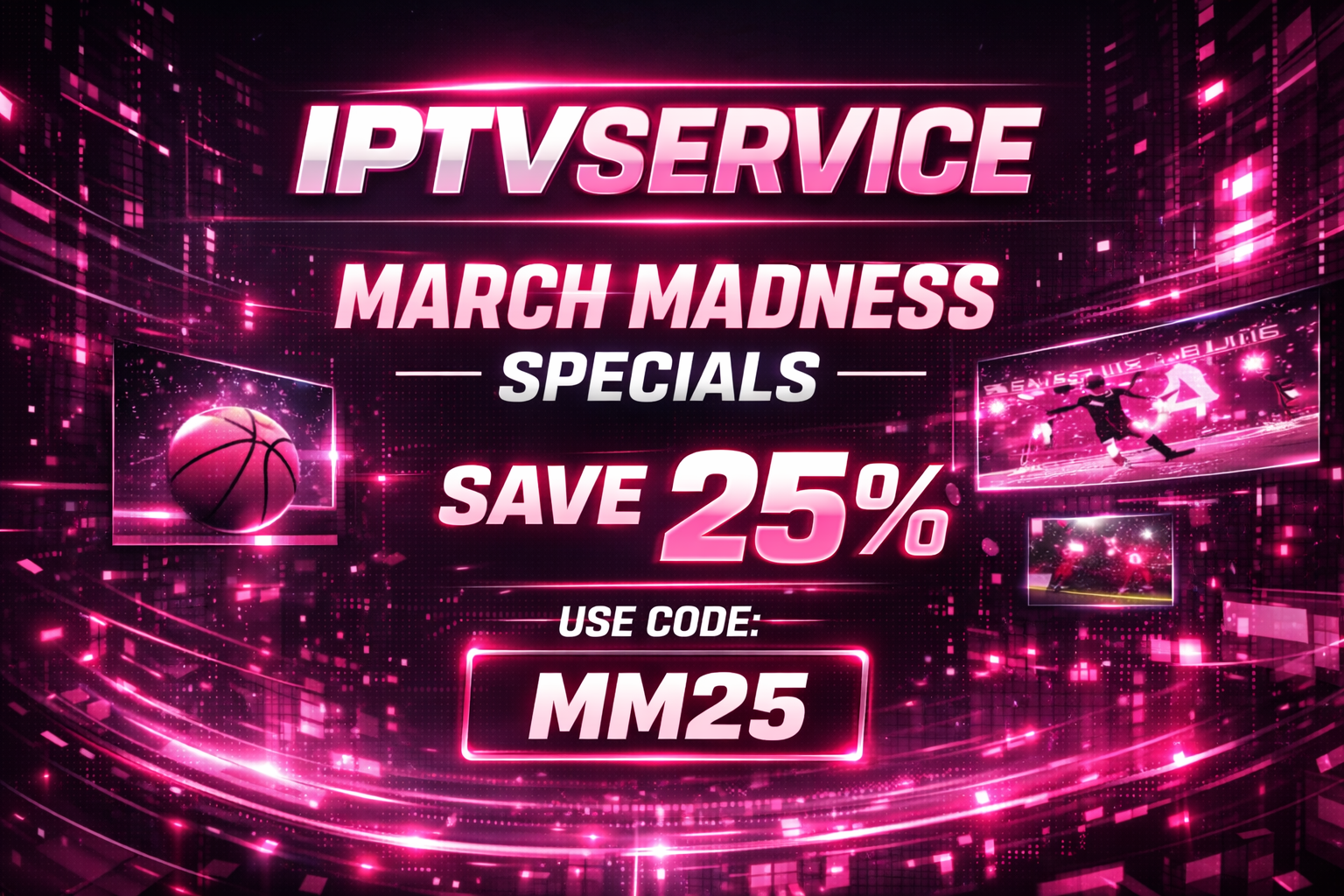 March Madness IPTV Special